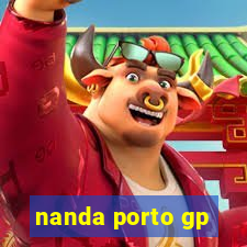 nanda porto gp